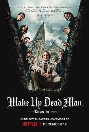 გაიღვიძე მიცვალებულო: დანების ამოღების იდუმალება | gaigvidze micvalebulo: danebis amogebis idumaleba | Wake Up Dead Man: A Knives Out Mystery